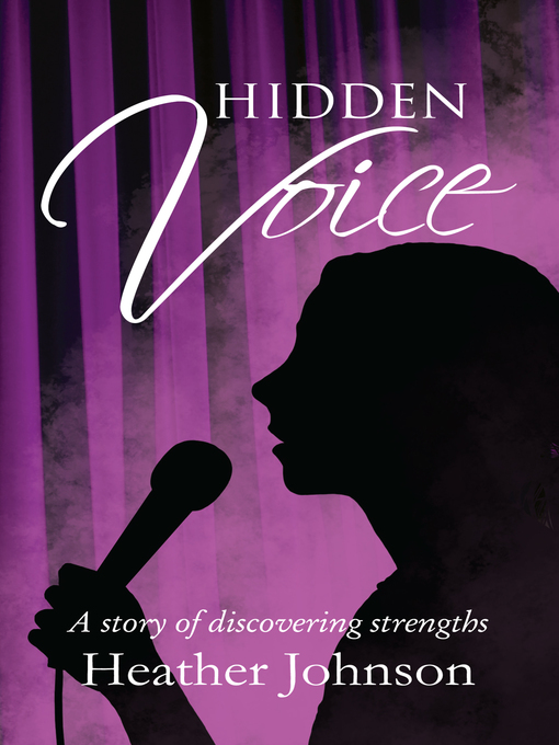 Title details for Hidden Voice by Heather Johnson - Available